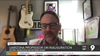 University of Arizona professor weighs in on upcoming Presidential Inauguration