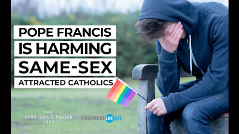 FLASHBACK: Pope Francis is harming same-sex attracted Catholics