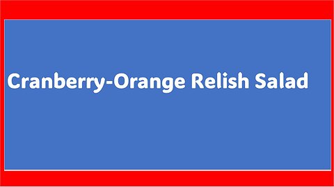 Cranberry Orange Recipe That Knows How to Recite
