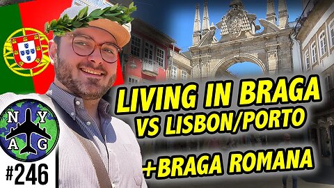 Moving To Braga Portugal vs Lisbon + Porto & Braga Romana Festival