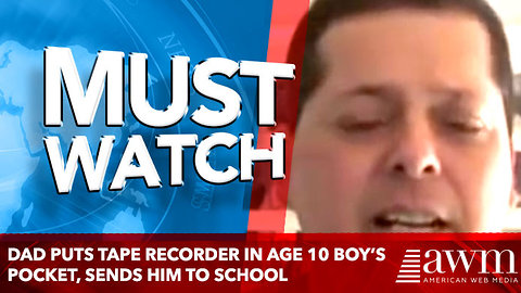 Dad Puts Tape Recorder In Age 10 Boy’s Pocket, Sends Him To School.