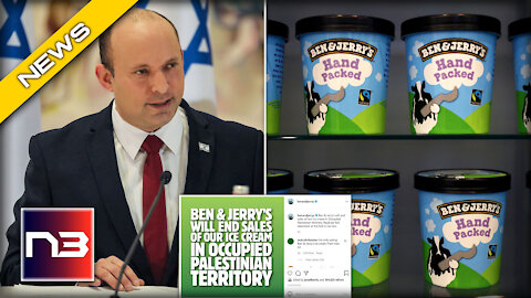 Israel Takes Action after ‘Ben & Jerry’s’ Ice Cream Stops Selling Product in the Country