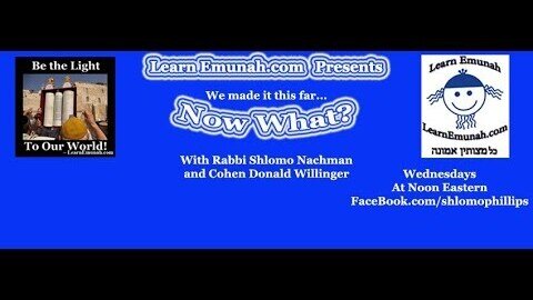 "What Now?" Special Guest: 9-11 Responder Pesach Kirschner with Rabbi Shlomo Nachman