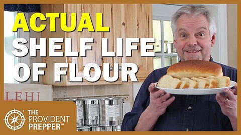 Food Storage: The Actual Shelf-Life of White Flour