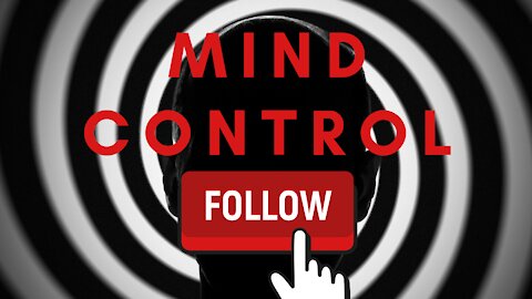 Follow me Mind Control Vs Sovereignty