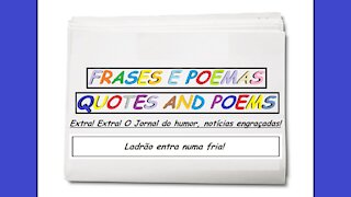 Notícias engraçadas: Ladrão entra numa fria! [Frases e Poemas]