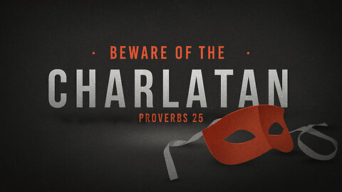 Beware of the Charlatan - Pastor Bruce Mejia