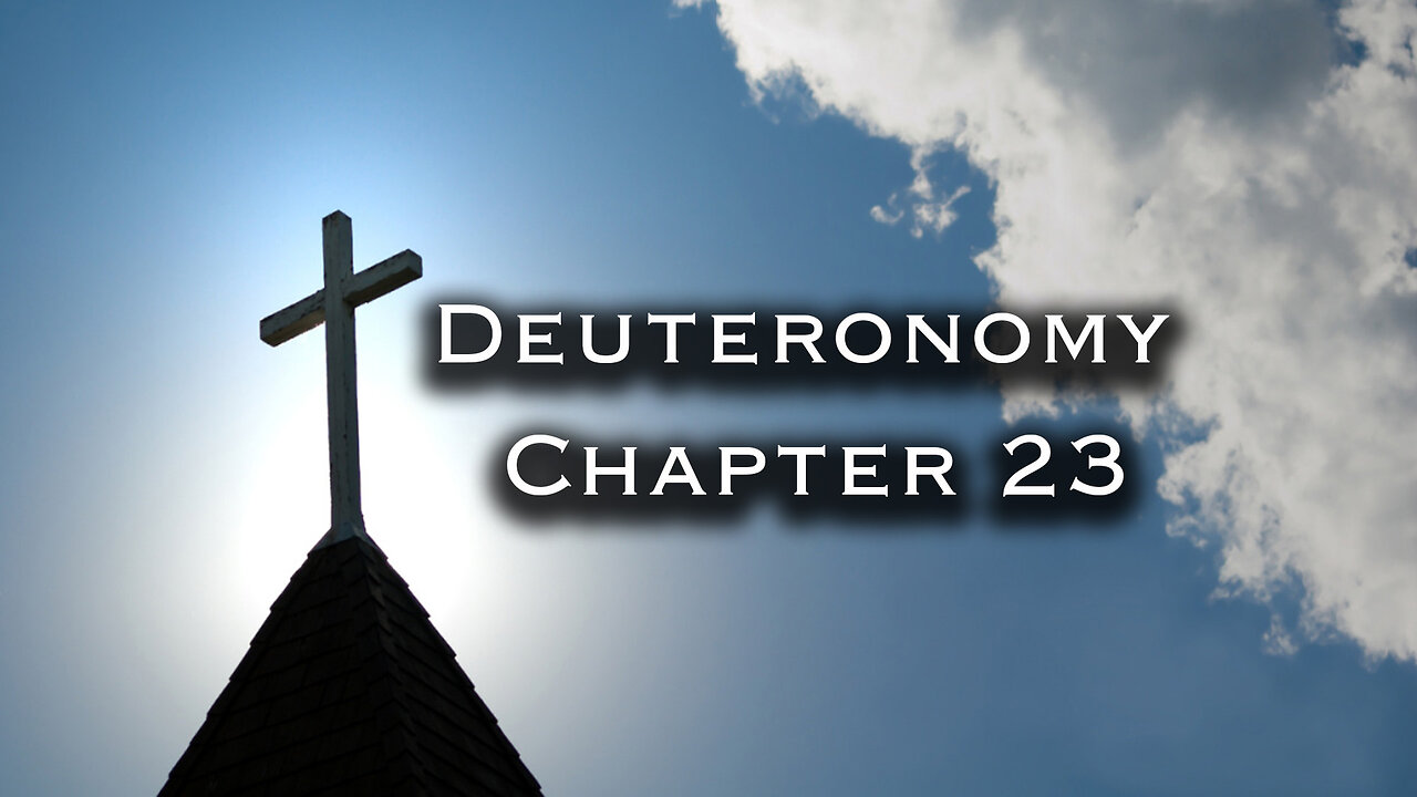 Deuteronomy Chapter 23 | Pastor Anderson