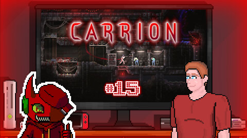 🍝 Carrion - Feat KillRed of COG (That's Pretty F-cked Up!) Let's Play! #15 [ALT-TECH EXCLUSIVE]