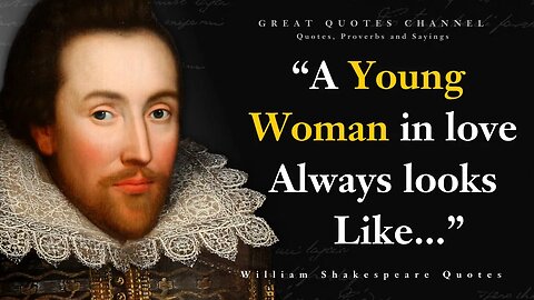 William Shakespeare - Wise Quotes that tell a lot about ourselves | Life Changing Quotes