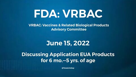 FDA VRBAC Call on June 15, 2022