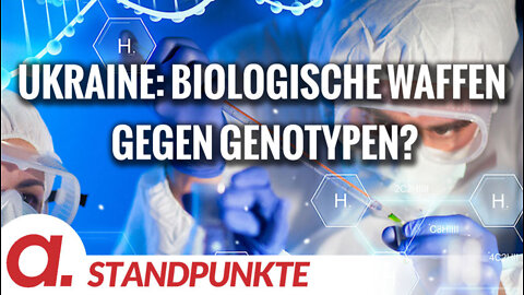 Ukraine: Biologische Waffen gegen Genotypen? | Von Jochen Mitschka