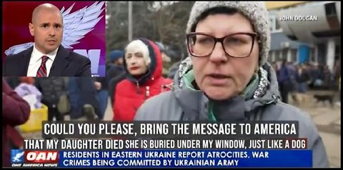 OAN's Pearson Sharp is Angry: Residents Report War Crimes Against Them by the Ukrainian Army Using U.S. Weapons