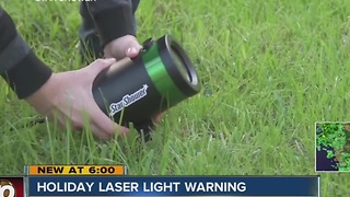 Holiday laser lights warning: careful where you point them