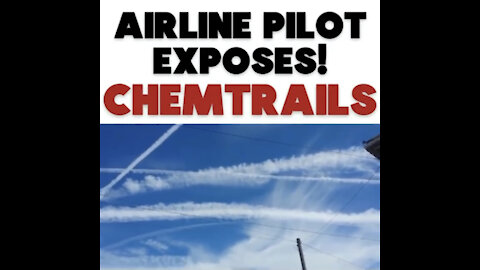 Airline Pilot and Chemtrails