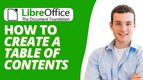 How to Make a Table of Contents in LibreOffice