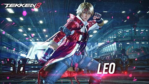 🕹🎮👊Tekken 8 - Leo (Leo Kliesen)- Gameplay Trailer『鉄拳8』 「レオ」(レオ・クリーゼン) ゲームプレイトレイラー