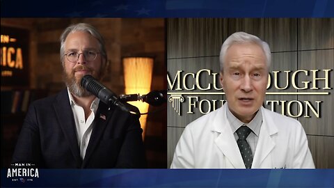 Dr. McCullough - The Vax has Killed 500k-600k Americans, and It’ll Get Much Worse