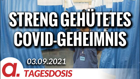 Ein streng gehütetes Covid-Geheimnis | Von Rainer Rupp