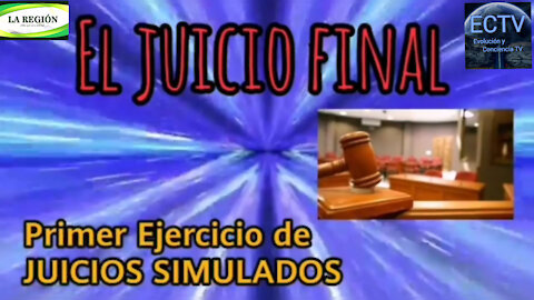 EL JUICIO FINAL Primera Audiencia LA MASCARILLA