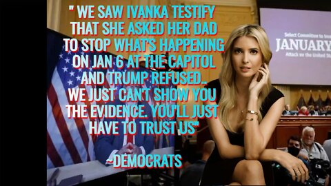 Ivanka Jan 6 Deposition