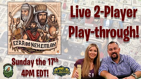 Ezra and Nehemiah (Garphill) | Live 2-Player Play-Through!