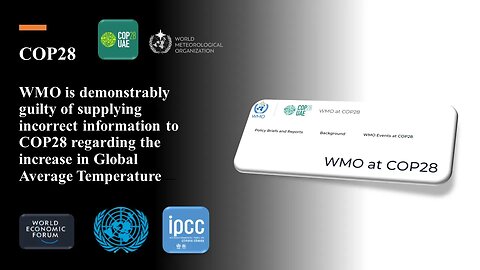 WMO Stand accused of exaggerating Global Warming to COP28 and Governments