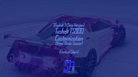 [Asphalt 9: Legends - China Version (A9C/C9/狂野飙车9)] Tushek TS 900 | Vehicle Customizations (#Shorts)