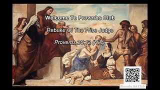 Rebuke Of The Wise Judge - Proverbs 25:12