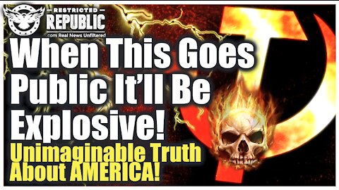 Unimaginable Truth About America Just Leaked Out…When This Goes Public It’ll Be Explosive!