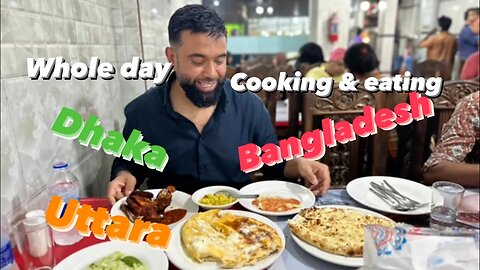 Whole day of eating in Uttara Dhaka | Breakfast, Lunch, Dinner | Experience Bangladesh with me!