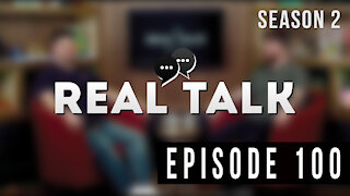 Real Talk Web Series Episode 100: “Of Kings and Queens”