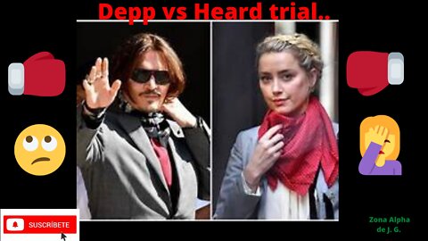 el juicio deJohnny Depp y Amber Heard.