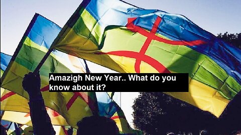 Amazigh New Year.. What do you know about it?