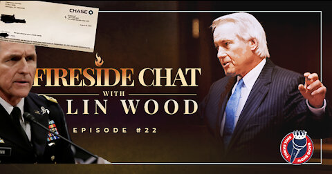 Lin Wood Fireside Chat 22 | Get Your Money Out of the Hands of the Enemy + Fight Back for Flynn