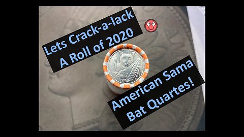 Lets Crack-a-lack a 2020 P American Samoa Bat Coin Roll! And have a GAW - closed winner selected