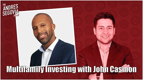 Investing In Multifamily Real Estate w/ John Casmon Of Casmon Capital Group