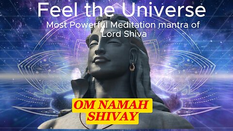 Om Namah Shivay Chant| Shiv Jaap Mantra |ॐ नमः शिवाय | Most Powerful Meditation mantra of Lord Shiva