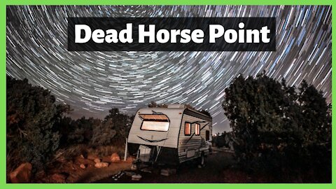 Dead Horse Point State Park Utah | Astrophotography Timelapse