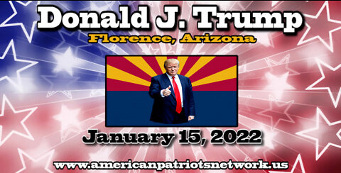 Donald J Trump at Save America rally in Florence, Arizona January 15, 2022