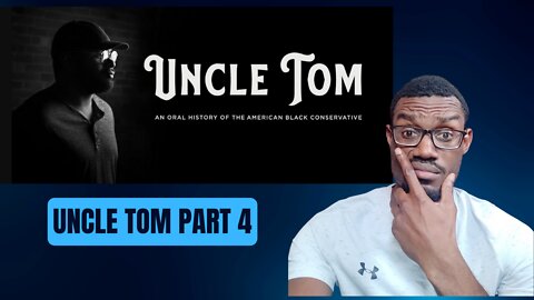 Uncle Tom Review Part 4