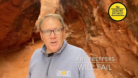 #21 Why Preppers Will Fail
