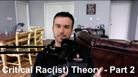 What Is Critical Race Theory? - Part 2 | 200 Sub Shoutout