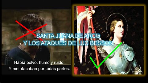 Santa Juana de Arco Y los Ataques de Luc Besson