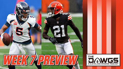 Week 7 Preview: Browns vs Broncos