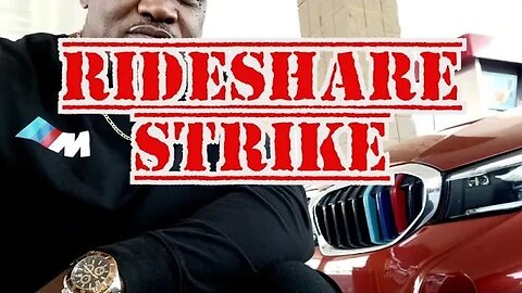 Rideshare STRIKE during highest driver payouts? Huh? DO THE MATH!