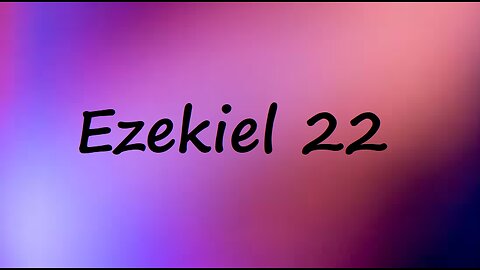 EZEKIEL 22