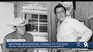 Western Movie Museum to come to Tucson’s east side