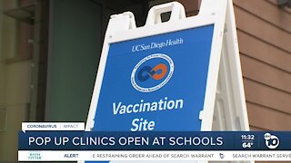 Pop-up vaccine clinics open at some San Diego schools