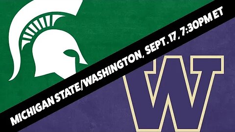 Michigan State Spartans vs Washington Huskies Predictions | MSU vs Washington Preview | Sept 17
